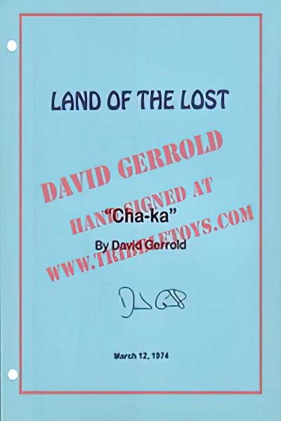 Land of the Lost “Cha-ka” script