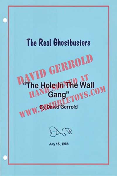 Real Ghostbusters “Hole in the Wall Gang” script